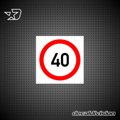 Speed Limit Sign 40km Speed Limit Sign 40km